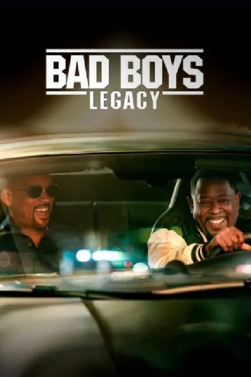 Bad Boys:Legacy